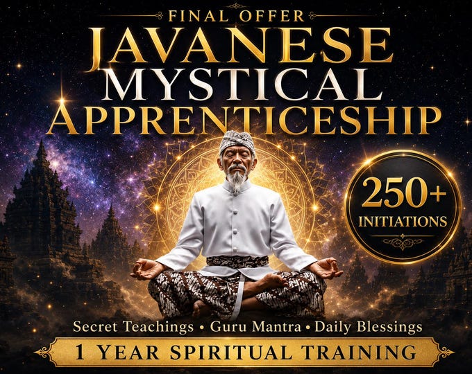 The javanese sea wizard apprenticeship - receive my guidance 250+ Kejawen Initiations, Guru Mantra & Secret Spiritual Teachings attunement