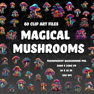 60 Mushroom Clip Art PNGs | Neon, Fantasy & Magical Mushroom Bundle | High-Quality Digital Download | Psychedelic Mushroom |