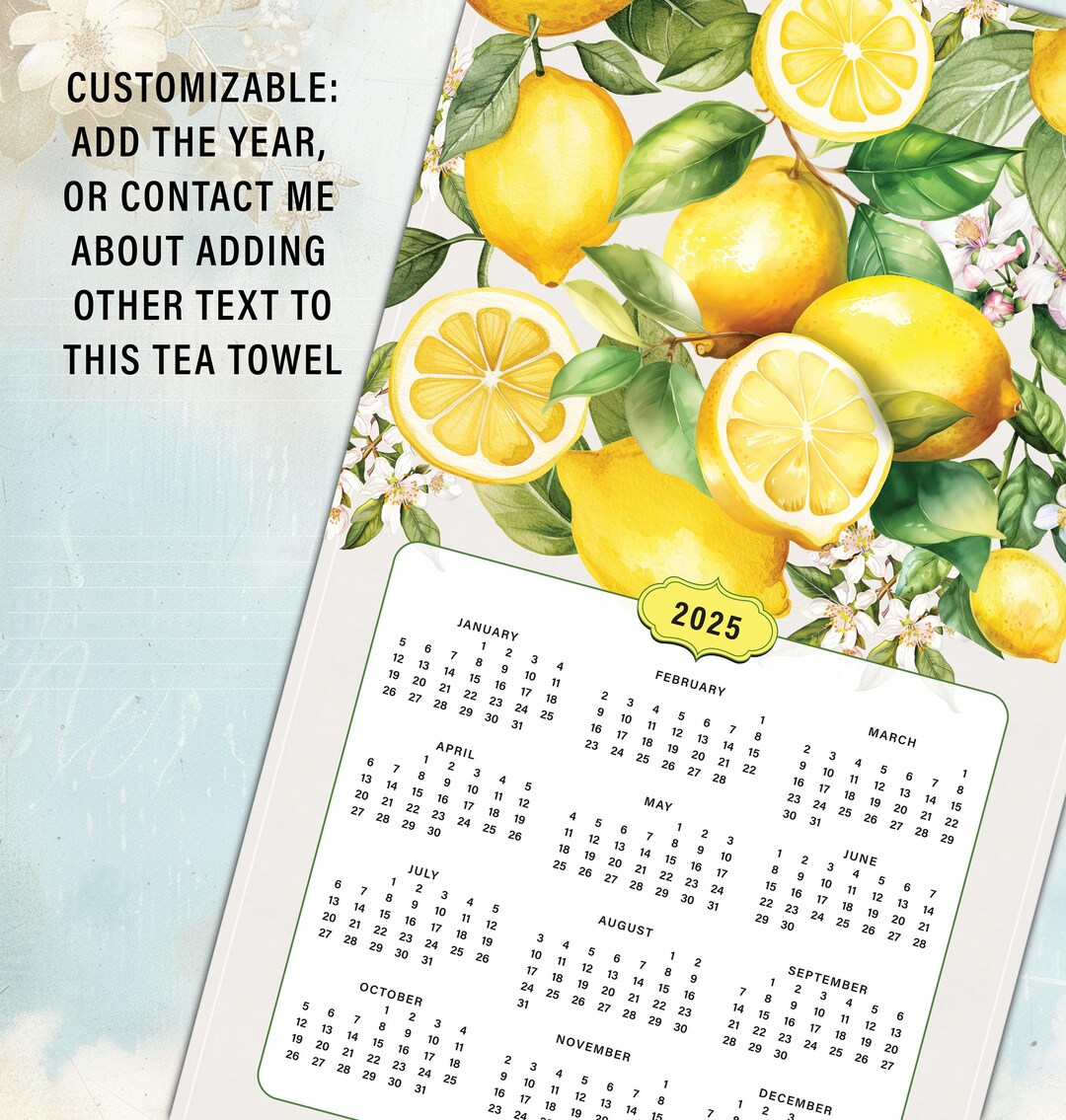 2025 Tea Towel Calendar, Lemons and Lemon Blossoms, Mediterranean Tea