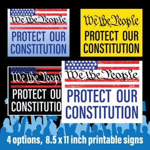 Puede incluir: Cuatro carteles imprimibles con el texto "We the People Protect Our Constitution" en diferentes combinaciones de colores. Los carteles presentan un diseño de bandera estadounidense desgastado y miden 8,5 x 11 pulgadas.