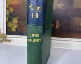 Hungry Hill - Daphne du Maurier - Vintage Hardcover - Collier - Romantic Gothic Novel