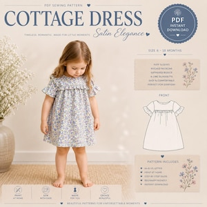 May include: A PDF sewing pattern for a cottage dress in sizes 6 to 18 months. The pattern features puff sleeves, a ruched neckline, a gathered bodice, and an A-line silhouette. The document includes instructions for A4 and US letter printing.