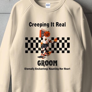 Creep It Real Sweatshirt Gothic Bride and/or Groom Engaged Shirt | Till Death Shirt Engagement Gift Halloween Wedding Goth Wedding groom tee