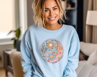 Positive Inspirational Balance Over Hustle Unisex Lt Blue Crewneck Sweatshirt Affirmational Positivity Selfcare Shirt Stylish Gift For Her