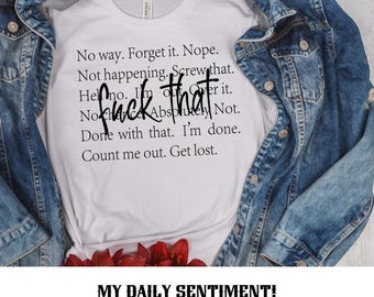 Sarcastic “F*ck That” T-Shirt | Daily Mood Shirt | Funny Adult Graphic Tee | Fed Up Shirt | Introvert Humor Gift | Unisex Sassy Unisex Tee