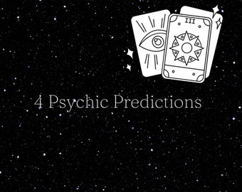 4 psychic predictions, SAME HOUR, predictions, tarot reading