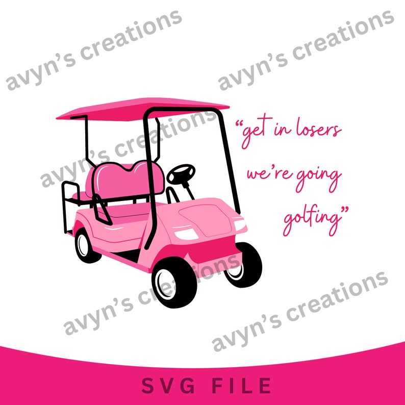 golf svg, womens golf, lady golf, ladies golf, girl golf, golf gifts for her, golf wife, golf girlfriend, golf wives, golf wife svg, golf girlfriend svg, golf cart svg, golf cart, mean girls, get in losers, golf club, golf balls, golf aesthetic