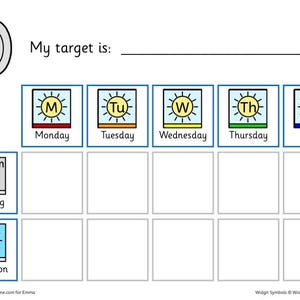 May include: A white chart with the text "My target is:" and a target graphic. It includes boxes for Monday through Friday, and morning and afternoon. The days of the week are in blue boxes.