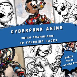 K&ouml;nnte beinhalten: Ein digitales Malbuch mit 90 Seiten Cyberpunk-Anime-Illustrationen. Das Cover zeigt eine Vielzahl von Charakteren mit futuristischen Designs und kr&auml;ftigen Linien. Der Titel "CYBERPUNK ANIME" und "DIGITALES MALBUCH" sind in einem blauen Banner dargestellt. Der Text "90 MALSEITEN" ist ebenfalls im Banner enthalten. Die rechte untere Ecke des Covers enth&auml;lt den Text "BONUS FARBINSPIRATION".