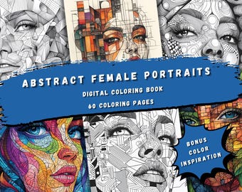 Abstract Female Portraits Coloring Book PDF | 60 Geometric Art Illustrations for Adults | Relaxation Therapy