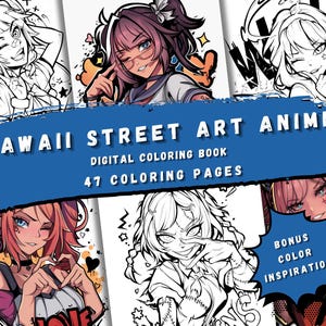 May include: Kawaii Street Art Anime Digital Coloring Book with 47 coloring pages.  The cover features black and white line art illustrations of anime characters in various poses.  The text "Bonus Color Inspiration" is in a red box.