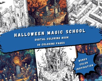 May include: A digital coloring book titled "Halloween Magic School" with 30 coloring pages. The cover features black and white illustrations of a spooky castle, a graveyard, and a skeletal figure. The book also includes a bonus color inspiration page.