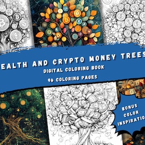Wealth and Crypto Money Trees Coloring Book - 96 Intricate Pages Featuring Celtic Knots, Cryptocurrency Symbols, and Prosperity Designs