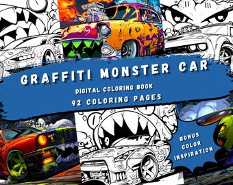 May include: Digital coloring book titled "Graffiti Monster Car" with 92 coloring pages. The image features colorful illustrations of monster cars, with a mix of colored and black and white designs. Bonus color inspiration is also included.