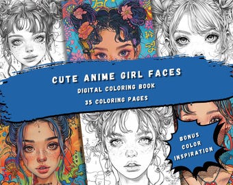 Cute Anime Girl Faces Coloring Book | 35 Manga-Style Pages | Digital PDF Download