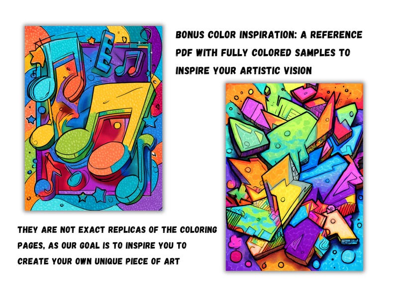 May include: Two colorful abstract art pieces. One features musical notes in yellow, orange, red, and blue. The other showcases geometric shapes in various colors. Text reads: BONUS COLOR INSPIRATION: A REFERENCE PDF WITH FULLY COLORED SAMPLES TO INSPIRE YOUR ARTISTIC VISION. THEY ARE NOT EXACT REPLICAS OF THE COLORING PAGES, AS OUR GOAL IS TO INSPIRE YOU TO CREATE YOUR OWN UNIQUE PIECE OF ART.