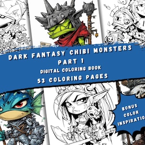 May include: A digital coloring book titled "Dark Fantasy Chibi Monsters Part 1" with 53 coloring pages. The image features several illustrations of fantasy creatures in a chibi style, with a bonus section for color inspiration.