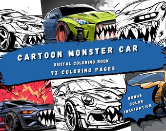 May include: A digital coloring book featuring 72 pages of cartoon monster cars. The cover shows four black and white illustrations of monster cars with exaggerated teeth. The text "CARTOON MONSTER CAR" is in a blue banner above the cars. The text "DIGITAL COLORING BOOK" is in a white banner below the cars. The text "72 COLORING PAGES" is in a white banner below the "DIGITAL COLORING BOOK" banner. The text "BONUS COLOR INSPIRATION" is in a blue banner in the lower right corner of the image.