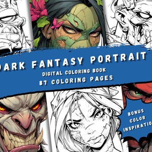 Peut inclure: Un livre de coloriage num&eacute;rique intitul&eacute; "Dark Fantasy Portrait" avec 87 pages &agrave; colorier. L'image pr&eacute;sente divers portraits fantastiques en couleur et en noir et blanc, avec une banni&egrave;re bleue au centre.