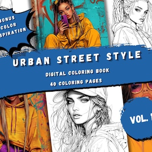 Urban Street Style Coloring Book – Teenage Fashion Volume 1 | Digital Download | PDF Format | 8.5x11 and A4 Sizes