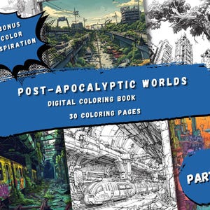 Post-Apocalyptic Worlds Coloring Book - Detailed Art of Abandoned Cities, Cyborgs, Mutants - Part 1