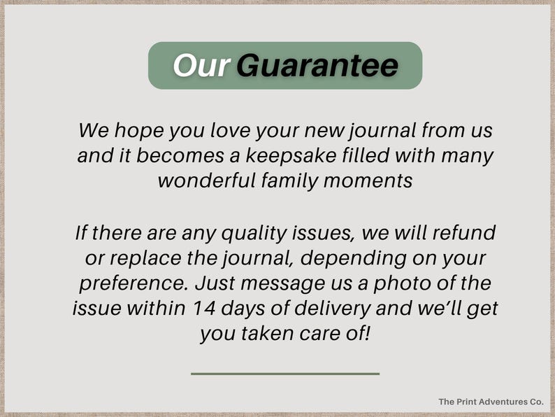 Peut inclure: Sur fond beige clair, un rectangle vert affiche "Our Guarantee". Le texte promet des remboursements ou remplacements en cas de probl&egrave;mes de qualit&eacute; sous 14 jours. The Print Adventures Co. en bas &agrave; droite.
