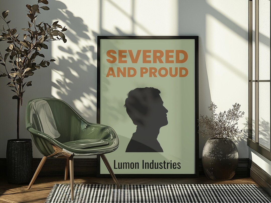 Severance Poster - Severed and Proud Wall Art - Lumon Industries Fan ...