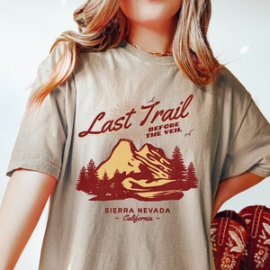 Last Trail Before the Veil, Camping Bachelorette Shirts, Camp Bachelorette, Bachelorette Weekend, Hiking Bachelorette Shirt, Comfort Colors