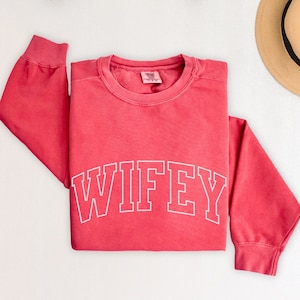 Wifey Sweatshirt: Comfort Colors Crewneck, Engagement Gift