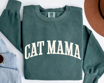 Cat Mama Sweatshirt: Comfort Colors Crewneck with Athletic Font Design