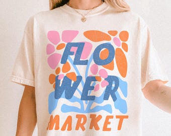 Comfort Colors Flower Market Tee: Abstract Floral Graphic Shirt