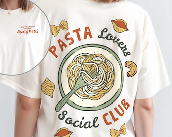 Pasta Lovers Social Club T-shirt: Funny Spaghetti Graphic Comfort