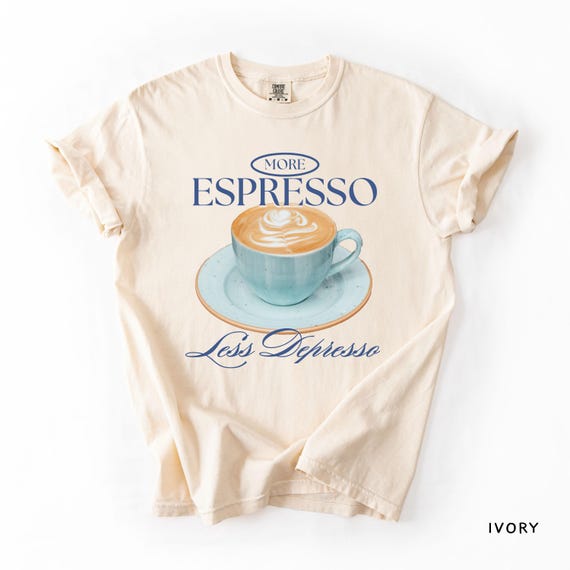 Funny Espresso Shirt: Comfort Colors Coffee Lover Tee
