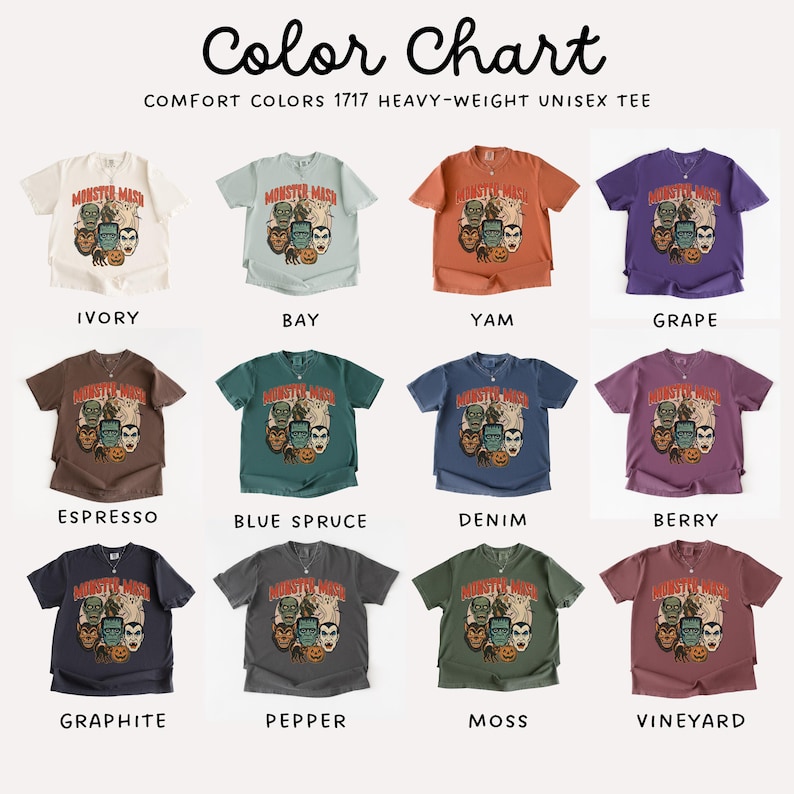May include: A colour chart shows short-sleeved unisex tees in various shades. Each tee has a monster face graphic and the text "MONSTER MASH". Colours include ivory, bay, yam, grape, espresso, blue spruce, denim, berry, graphite, pepper, moss, and vineyard.