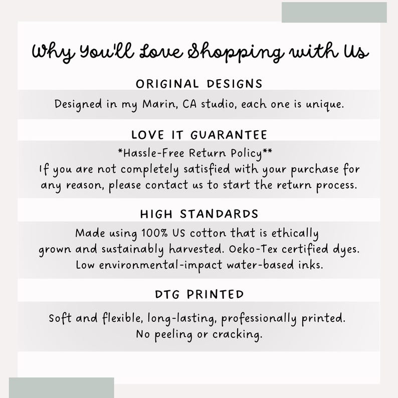 May include: A white graphic with the text "Why You'll Love Shopping with Us." The text describes original designs, a love it guarantee, high standards, and DTG printed products. The text is in a handwritten style font.