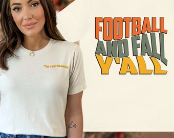 Football and Fall Y'all Comfort Colors T-Shirt, 'Tis the Season Comfort Colors T-Shirt, Cute Fall Shirt, Game Day Shirt, Cute Football Shirt
