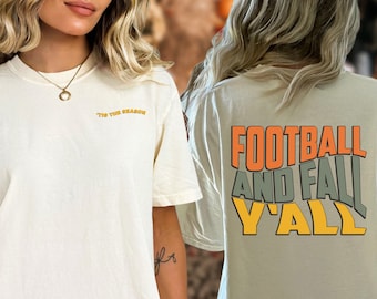 Football and Fall Yall Comfort Colors T-Shirt, Tis the Season Comfort Colors T-Shirt, Fall Shirt, Football Shirt, Game Day, Cute Fall Shirt