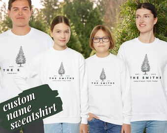 Custom Name Christmas Tree Farm Crewneck Sweatshirts Custom Family Christmas Sweatshirts Mommy and Me Christmas Outfits Matching Christmas