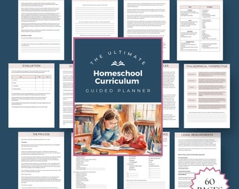 The Ultimate Homeschool Curriculum Guided Planner: The How To Guide Specifically Designed for Beginners