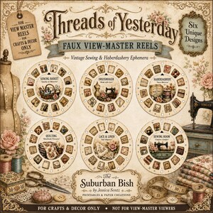 May include: A collection of six circular paper faux View-Master reels titled Threads of Yesterday, featuring vintage sewing and haberdashery imagery. The set includes designs for Sewing Basket, Dressmaker, Haberdashery, Quilting, Lace & Linen, and Sewing Room.