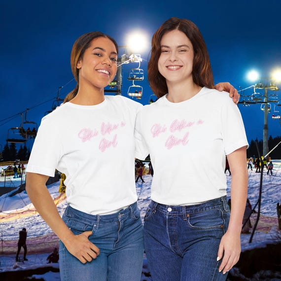 Ski Like a Girl Tee Shirt, Skiing T shirt, Winter Sports Shirt, Mountain Vacation Top, Snowboarding Tee, Ski Resort Apparel