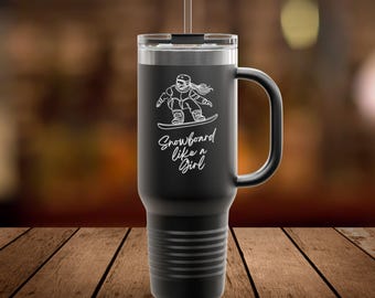 Snowboard Like a Girl Travel Mug, Insulated Stainless Steel 40oz