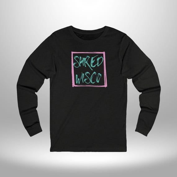 Shred Wisco Bold Logo Long Sleeve Tee - Wisconsin Snowboard Ski Surf Wakesurf Shirt, Unisex Jersey LS, Winter Sports Apparel