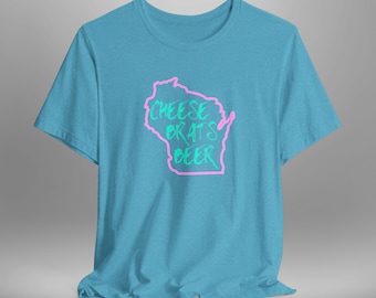 Wisconsin Beer Brats Cheese Unisex Tee Shirt, Foodie Gift, Midwest Graphic T-shirt, Brewery Outfit, USA Travel Top