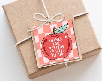 Thanks For Putting Up With My Kid Gift Tag | Teacher Gift Tag | Best Teacher Ever | Funny Back to School Gift | PDF Download