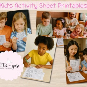 May include: A collage of images featuring children engaged in activity sheets. The text "Kid's Activity Sheet Printables" is at the top. The images show children working on the sheets with pencils. A pink logo with the text "glitter + geese designs that soar" is at the bottom.