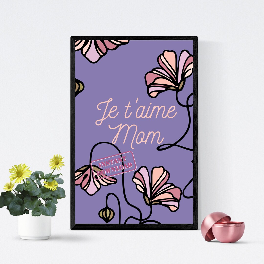 Mothers Day Printable I Love You Mom in French Instant Etsy Australia