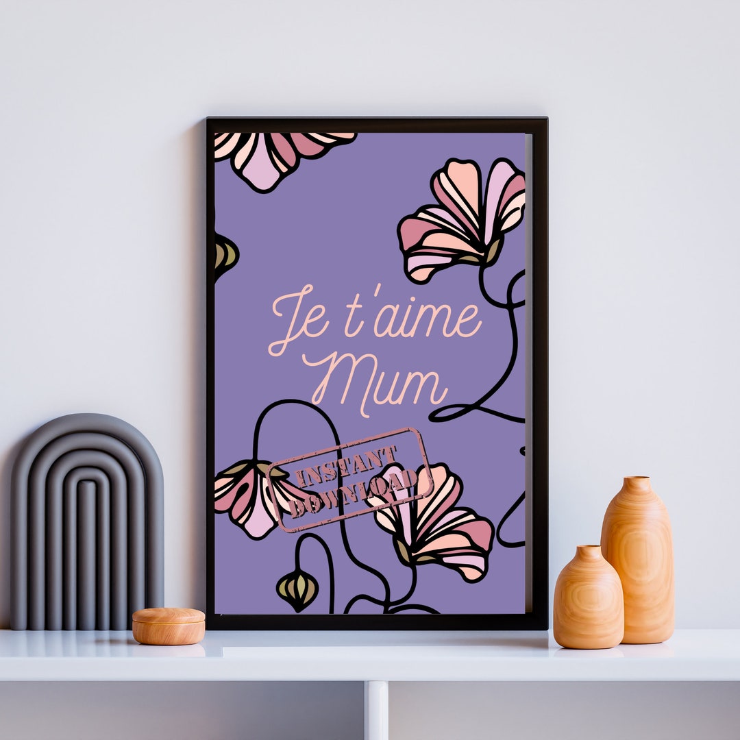 Mothers Day Printable I Love You Mum in French Instant Etsy