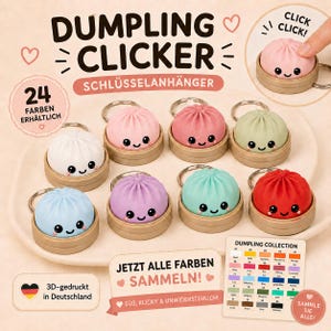 Könnte beinhalten: Eine Sammlung von Dumpling Clicker Schlüsselanhängern in verschiedenen Farben, jeweils mit einem lächelnden Gesicht auf einer runden Teigtaschenform in einem beigen Dampfkorb. Der Text lautet Dumpling Clicker, 24 Farben erhältlich und 3D-gedruckt in Deutschland.