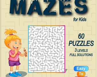 May include: A children's maze puzzle book cover with the word "MAZES" in dark blue with a snow-like effect. The cover also features a cartoon girl holding a pencil, a maze, and the text "for Kids", "60 PUZZLES", "3 LEVELS", and "FULL SOLUTIONS".